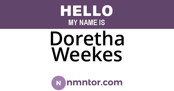 Doretha Weekes