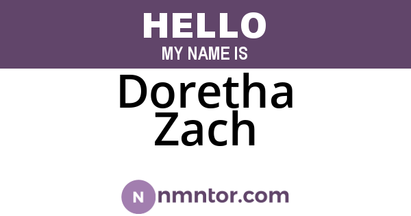 Doretha Zach