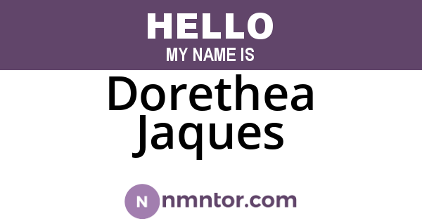 Dorethea Jaques