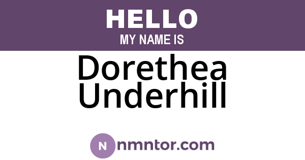 Dorethea Underhill