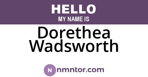 Dorethea Wadsworth