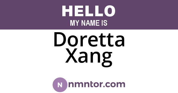 Doretta Xang