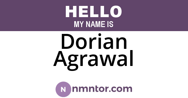 Dorian Agrawal