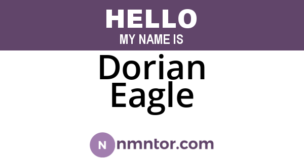 Dorian Eagle
