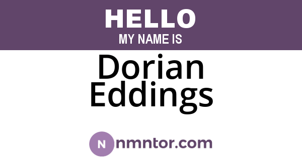 Dorian Eddings
