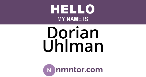Dorian Uhlman