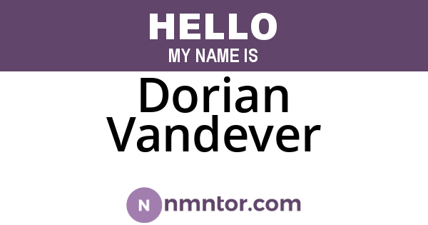 Dorian Vandever