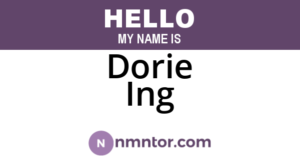 Dorie Ing