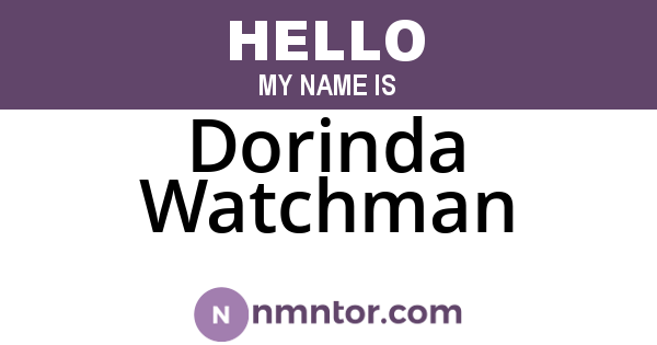 Dorinda Watchman