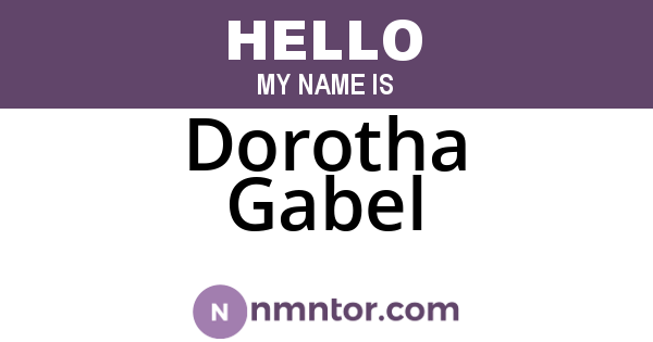Dorotha Gabel