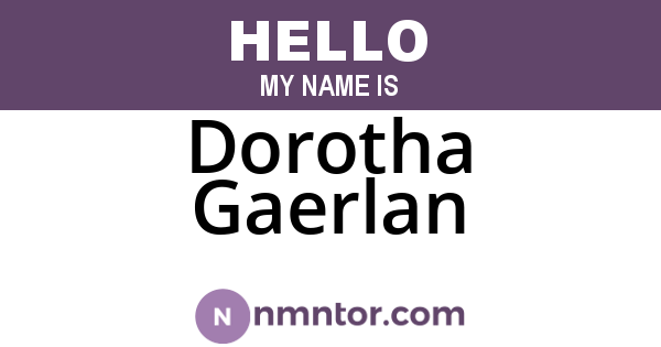 Dorotha Gaerlan