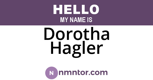 Dorotha Hagler