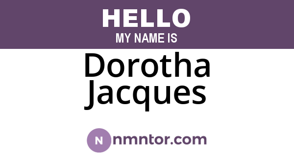 Dorotha Jacques