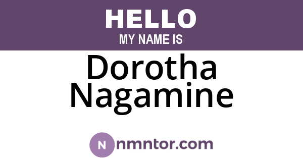 Dorotha Nagamine