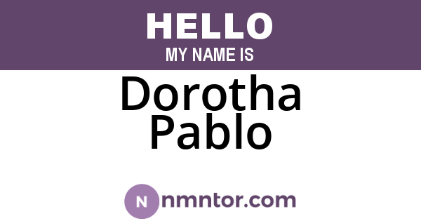 Dorotha Pablo