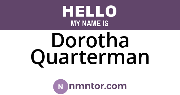 Dorotha Quarterman