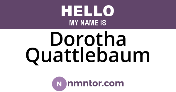 Dorotha Quattlebaum