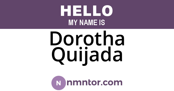Dorotha Quijada