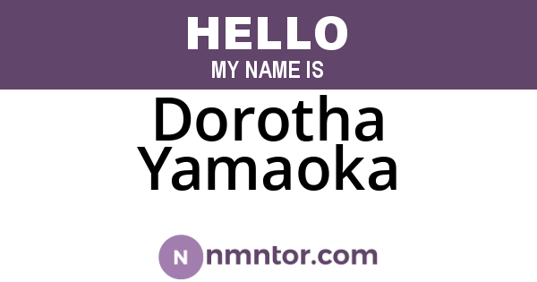 Dorotha Yamaoka