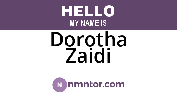 Dorotha Zaidi