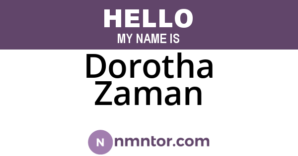 Dorotha Zaman