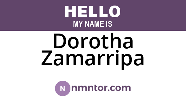Dorotha Zamarripa
