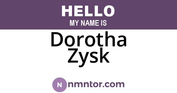 Dorotha Zysk