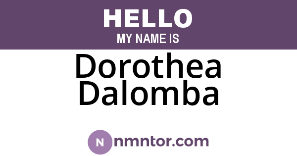 Dorothea Dalomba
