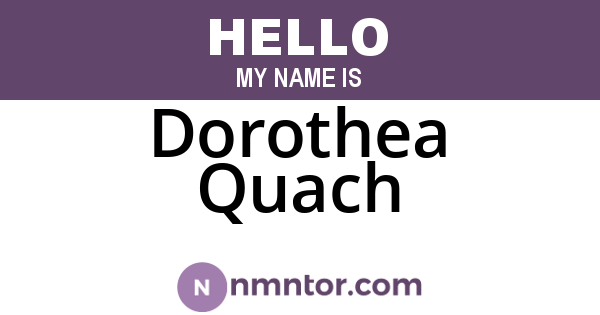 Dorothea Quach