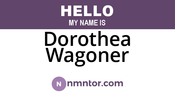 Dorothea Wagoner