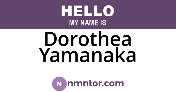 Dorothea Yamanaka