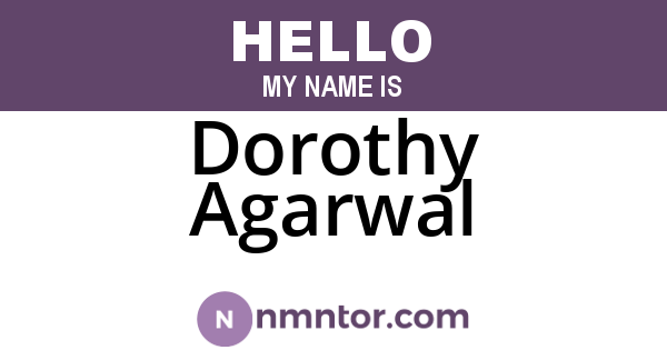 Dorothy Agarwal