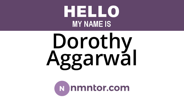 Dorothy Aggarwal