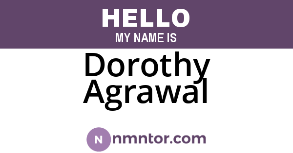 Dorothy Agrawal