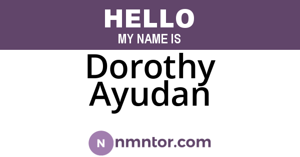 Dorothy Ayudan