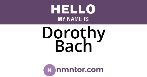 Dorothy Bach