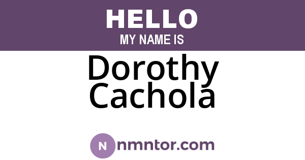 Dorothy Cachola