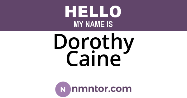 Dorothy Caine