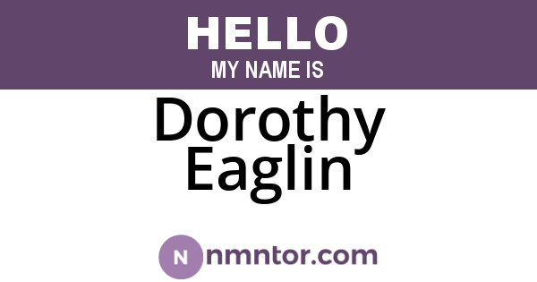 Dorothy Eaglin