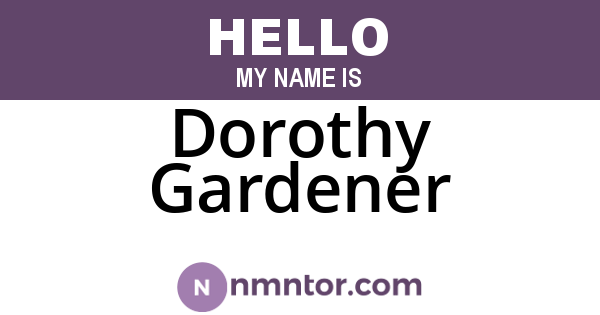 Dorothy Gardener