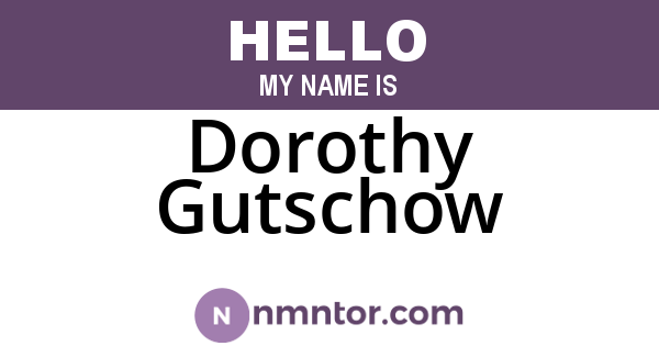 Dorothy Gutschow