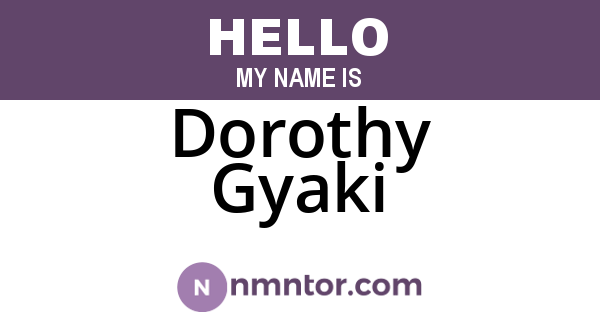 Dorothy Gyaki