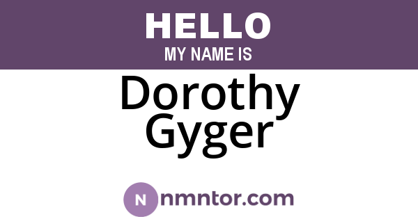 Dorothy Gyger