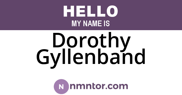 Dorothy Gyllenband