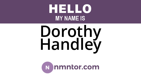 Dorothy Handley