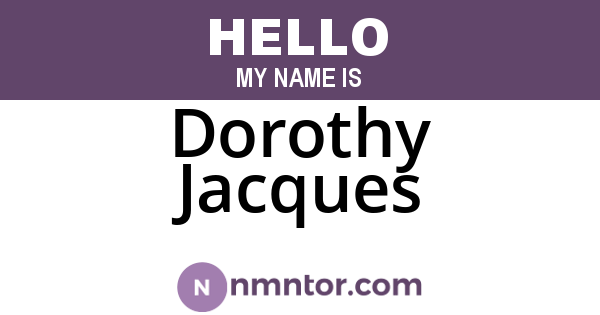 Dorothy Jacques
