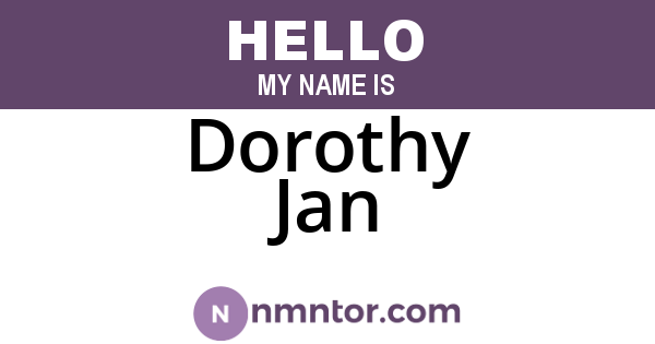 Dorothy Jan