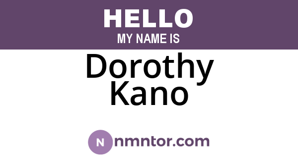 Dorothy Kano