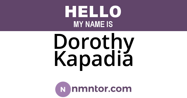 Dorothy Kapadia