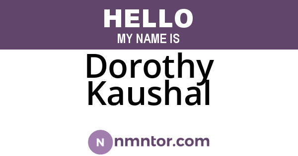 Dorothy Kaushal